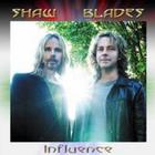 Shaw Blades - Influences