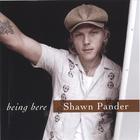 Shawn Pander - Being Here