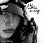 She Wants Revenge - Up And Down