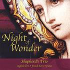 Shepherd's Trio - Night of Wonder