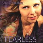 Sherri Mullen - FEARLESS