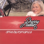 Sherry Austin - Drive-by Romance
