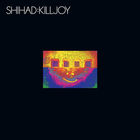 Shihad - Killjoy