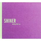 Shiner - Making Love