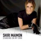 Shiri Maimon - Standing On My Own