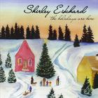 Shirley Eikhard - The Holidays Are Here