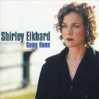 Shirley Eikhard - Going Home
