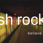 Shirock - believe