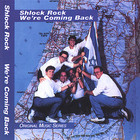 Shlock Rock - We're Coming Back