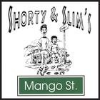 Shorty & Slim - Life On Mango Street