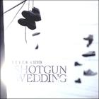 Shotgun Wedding - Seven & Seven