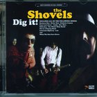 Shovels - Dig It!