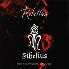 Sibelius - Rebellion