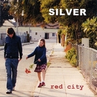 Silver - Red City