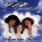 Silver Convention - Get Up And Boogie The Hits