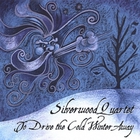 Silverwood Quartet - To Drive the Cold Winter Away
