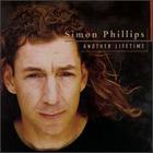 Simon Phillips - Another Lifetime