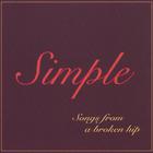 Simple - Songs From a Broken Hip