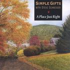 Simple Gifts - A Place Just Right