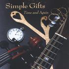 Simple Gifts - Time and Again