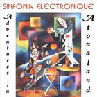 sinfonia electronique - Adventures in Atonaland