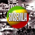 Sinsemilia - Premiere Recolte