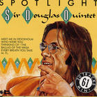 Sir Douglas Quintet - Spotlight