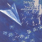 Sisters of Sharon - Paper Planes and Daisy Chains