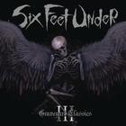 SIX FEET UNDER - Graveyard Classics 3