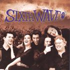 Sixth Wave - Sixth Wave