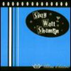 Sixty Watt Shaman - Ultra Electric