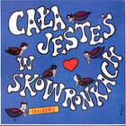 Skaldowie - Cala Jestes W Skowronkach