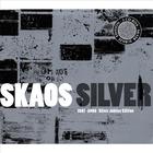 Skaos - Silver 1981 - 2006 Jubilee Edition