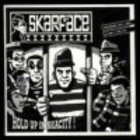 Skarface - Hold Up In Skacity!