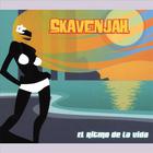 Skavenjah - El Ritmo de la Vida
