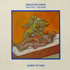 Skeleton Crew - Learn To Tall - The Country Of Blinds