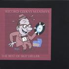 Skip Heller - Record Geekus Maximus: The Best Of Skip Heller