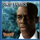 Skip James - Skip's Piano Blues