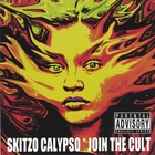 Skitzo Calypso - Join The Cult