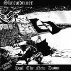 Skrewdriver - Hail The New Dawn (Vinyl)