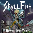Skull Fist - Heavier Than Metal (EP)