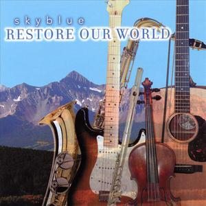 Restore Our World