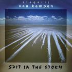Slagerij Van Kampen - Spit In The Storm