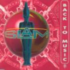 Slam - Back To Music (Maxi)
