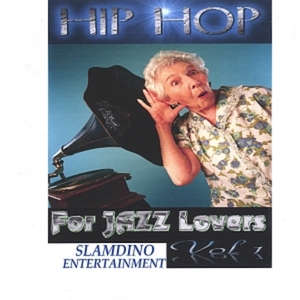 Hip Hop For Jazz Lovers Volume 1