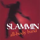 Slammin All-Body Band