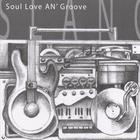 Soul Love An' Groove