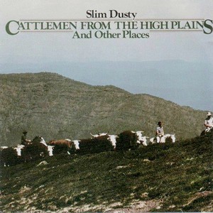 Cattlemen From The High Plains