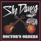 Sly Dawg - Doctor's Orders