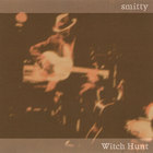 Smitty - Witch Hunt